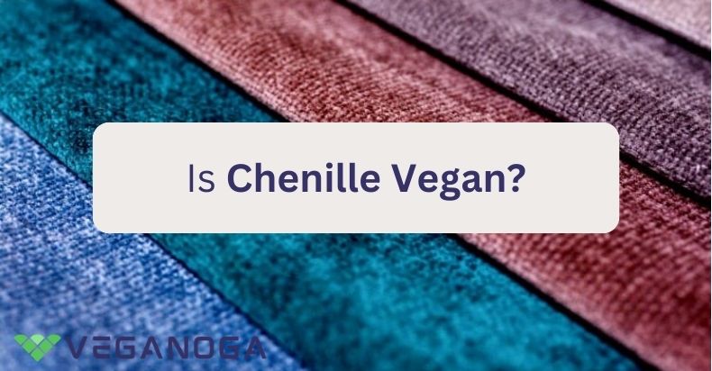Is Chenille fabric Vegan