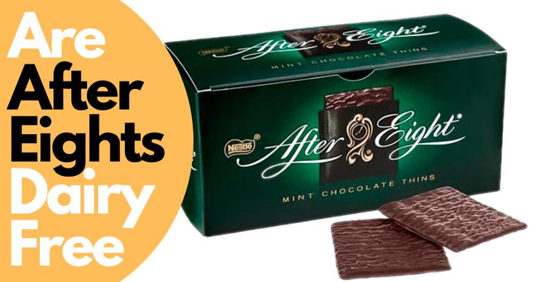 Are After Eights Dairy Free