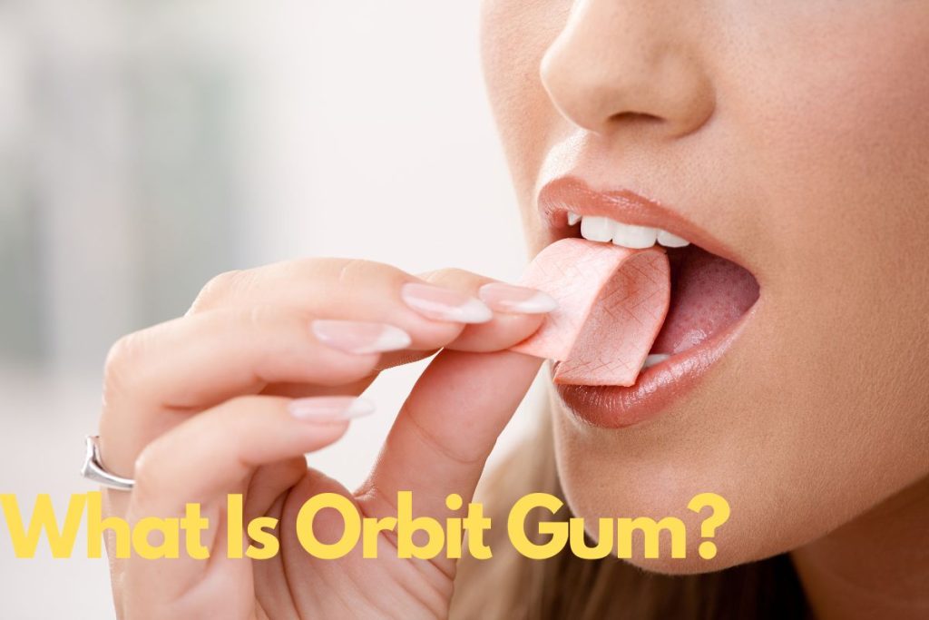 what is Orbit Gum